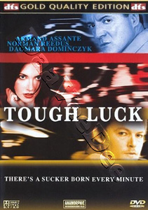 Tough Luck |   DVD